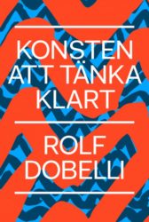 Bok: Konsten att tänka klart